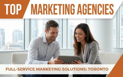 Top Full-Service Digital Marketing Agencies in Toronto