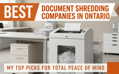 Best Document Shredding Companies in Ontario: My Top Picks for Total Peace of Mind